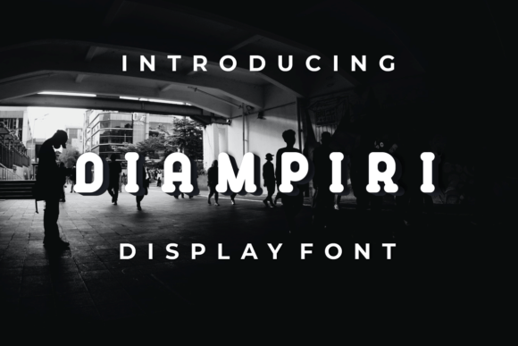 Diampiri: A Modern Display Font That Delivers Authentic Impact