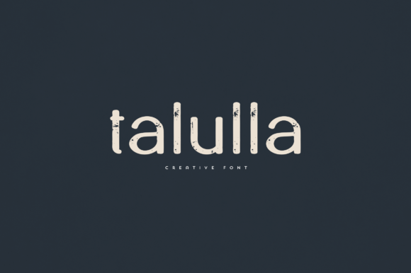 Talulla: An Elegant Display Font for Thoughtful Typography