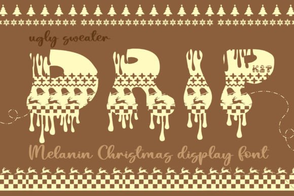 Ugly Sweater Drip Font for Festive Handmade Design